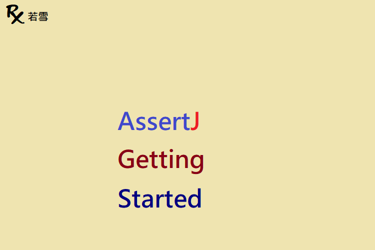 Getting Started with AssertJ - AssertJ 155