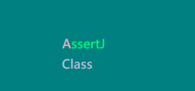 AssertJ Class