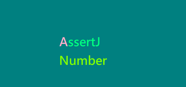 AssertJ Number