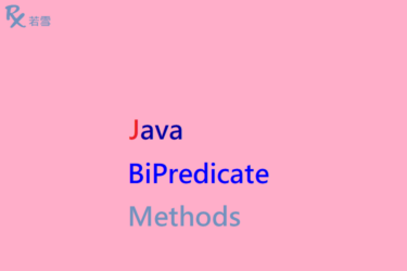 Java BiPredicate Methods - Java 147