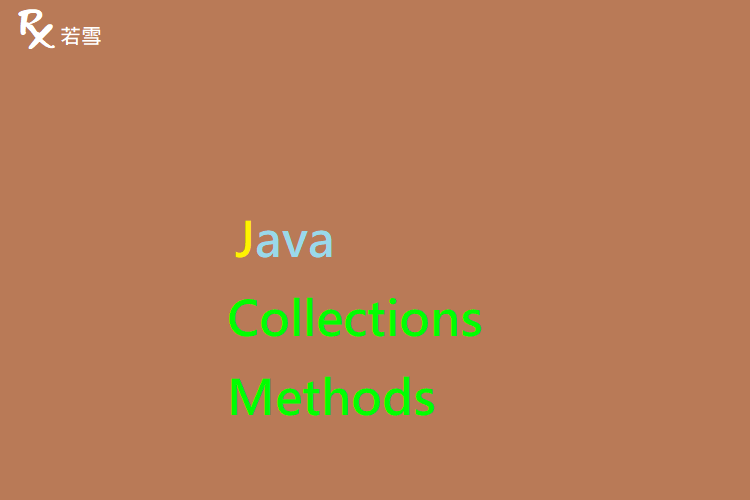 Java Collections Methods - Java 147