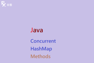 Java ConcurrentHashMap Methods - Java 147