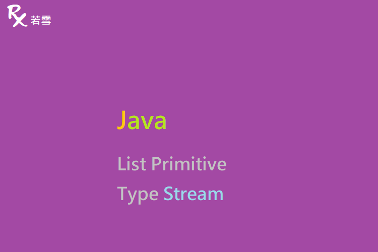 Java List Primitive Type Stream - Java 147