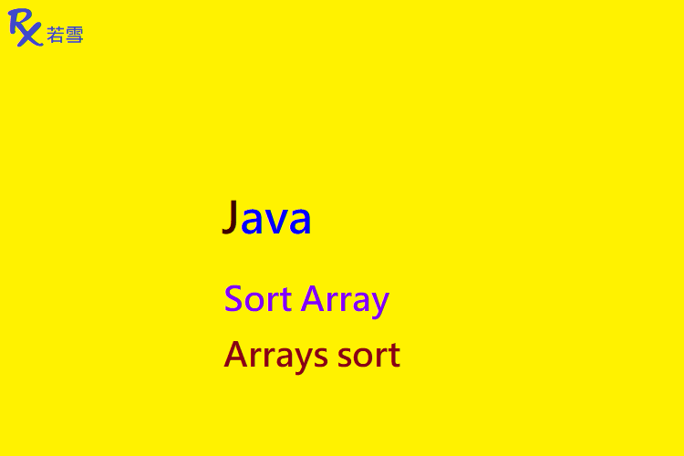 Java Sort Array with Arrays sort - Java 147