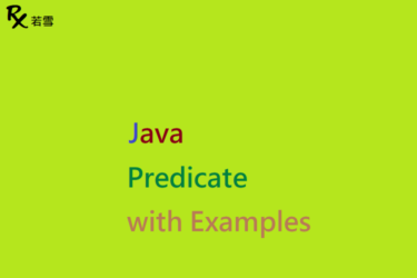 Predicate in Java with Examples - Java 147